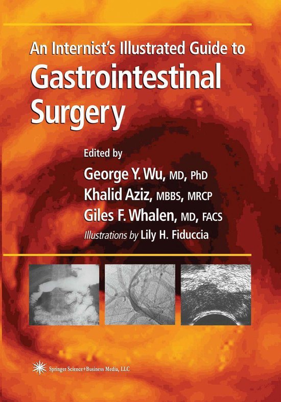 Clinical Gastroenterology - An Internist’s Illustrated Guide to Gastrointestinal Surgery