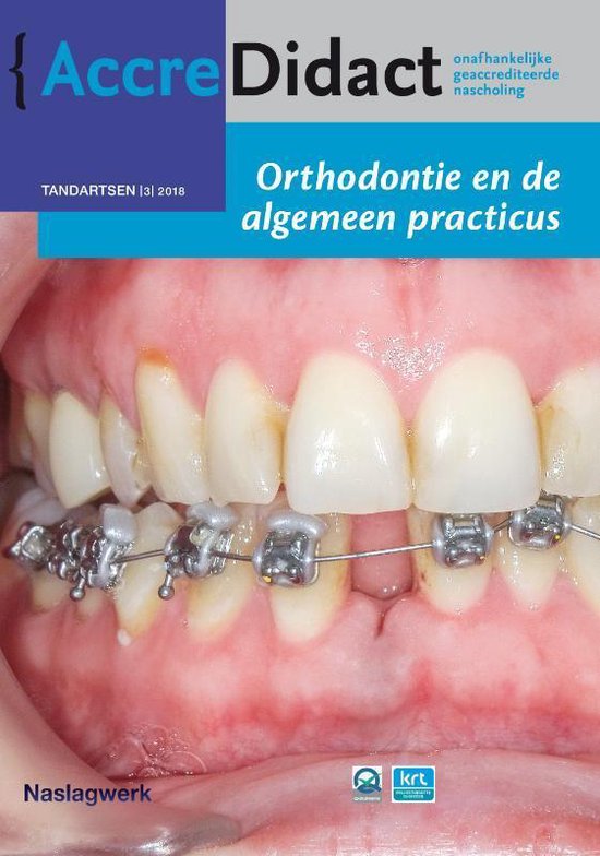 AccreDidact TA2018-3 - Orthodontie en de algemeen practicus