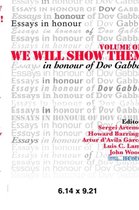 We Will Show Them! Essays in Honour of Dov Gabbay. Volume 1