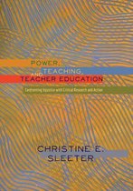 Power, Teaching, and Teacher Education