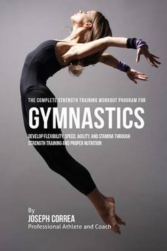 The Complete Strength Training Workout Program for Gymnastic ... - cover