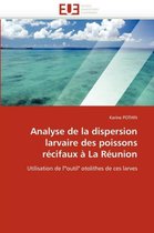 Analyse de la dispersion larvaire des poissons récifaux à La Réunion