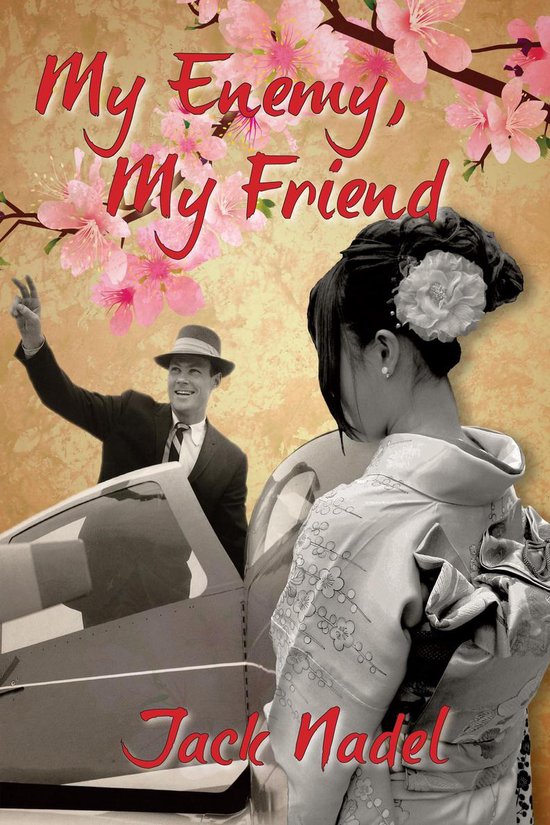 My Enemy, My Friend (ebook), Jack Nadel 9780984628230 Boeken
