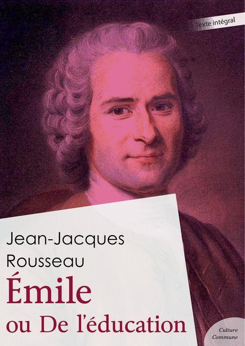 Émile ou De l'éducation (ebook), JeanJacques Rousseau