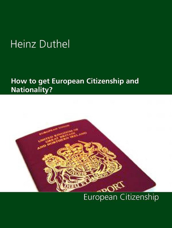 How to get European Citizenship and Nationality? - cover
