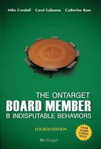 The Ontarget Board Member- 8 Indisputable Behaviors- 4th Edition