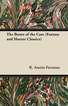 The Bones of the Case (Fantasy and Horror Classics)
