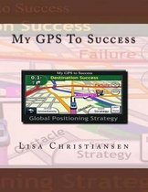 My GPS to Success