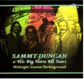 Sammy Duncan & His Big Horn All Stars - Midnight Session Underground (CD)