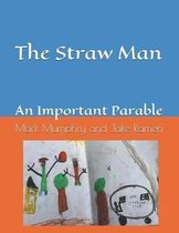 The Straw Man