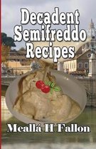 Decadent Semifreddo Recipes