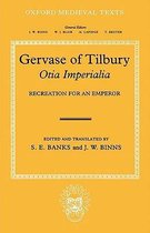 Oxford Medieval Texts- Gervase of Tilbury: Otia Imperialia