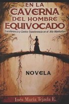 En la caverna del hombre equivocado