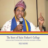 The Story of Saint Finbarr’S College