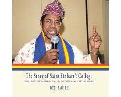 The Story of Saint Finbarr’S College