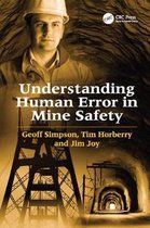 Human Factors in Mining- Understanding Human Error in Mine Safety