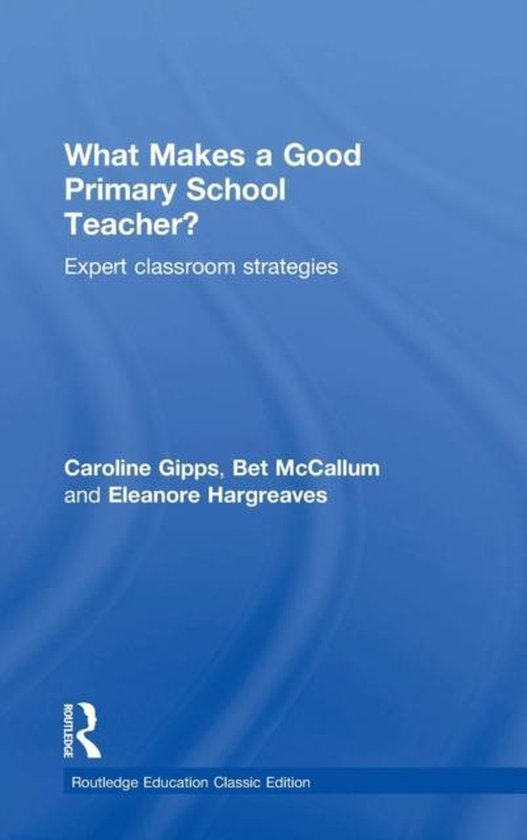 What Makes a Good Primary School Teacher? - cover