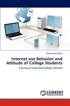 Internet use Behavior and Attitude of College Students