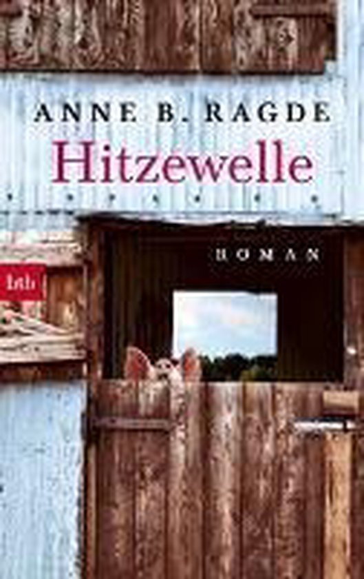 Boekomslag 'Hitzewelle' van Anne B. Ragde, met een varken dat over een houten hek kijkt.