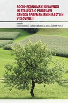 SOCI-ekonomski dejavniki in stališča o pridelavi gensko spremenjenih rastlin v Sloveniji