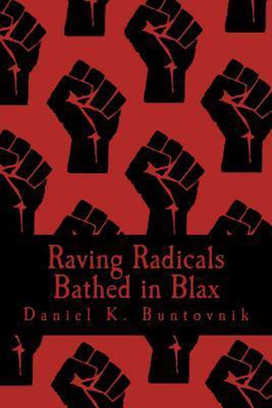 Raving Radicals Bathed in Blax - cover