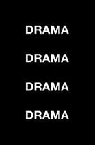 Drama Drama Drama Drama