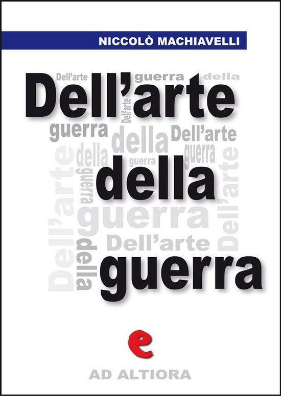 Ad Altiora - Dell'Arte della Guerra - cover