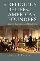 American Political Thought - The Religious Beliefs of America's Founders