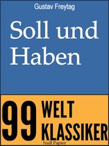 99 Welt-Klassiker - Soll und Haben