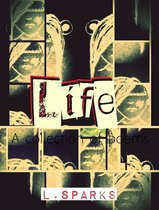 Life: A Collection of Poems
