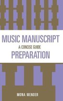 Music Manuscript Preparation