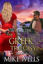 Lust, Money & Murder 12 - The Greek Trilogy, Book 3 (Lust, Money & Murder #12)