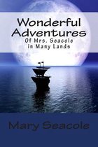 Wonderful Adventures of Mrs. Seacole in Many Lands