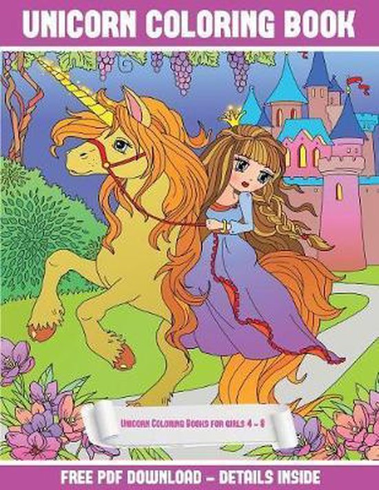 Unicorn Coloring Books for girls 4 - 8: A unicorn coloring (colouring ...