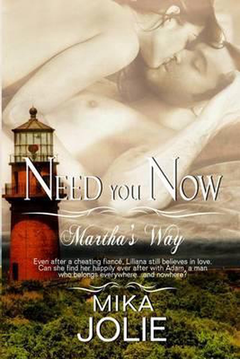 Need You Now van Mika Jolie