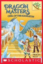 Dragon Masters 9 - Chill of the Ice Dragon: A Branches Book (Dragon Masters #9)