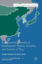 Transnational Contexts of Development History Sociality and Society of Play