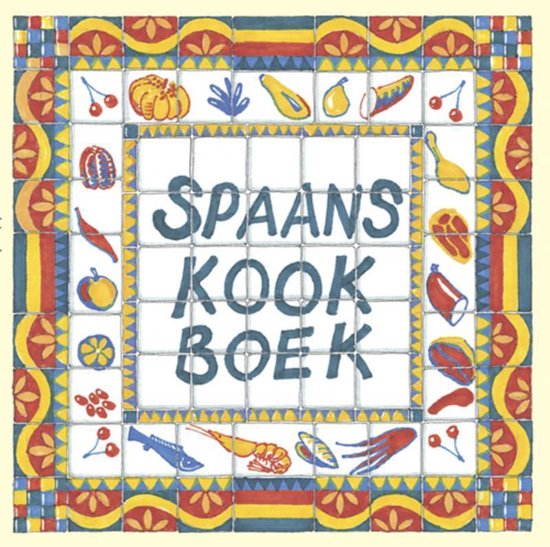 Cover van het boek 'Spaans Kookboek' van B. Witte