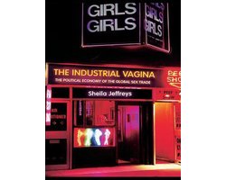 RIPE Series in Global Political Economy - The Industrial Vagina