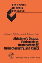 Key Topics in Brain Research - Alzheimer’s Disease. Epidemiology, Neuropathology, Neurochemistry, and Clinics
