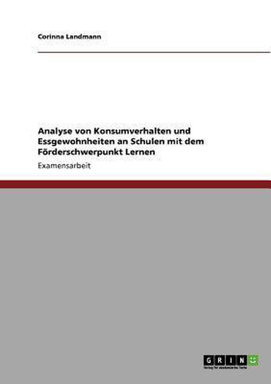 Analyse von Konsumverhalten und Essgewohnheiten an Schulen m ... - cover