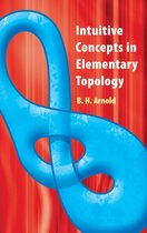 Intuitive Concepts in Elementary Topology