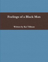 Feelings of a Black Man