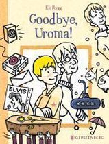 Goodbye, Uroma!