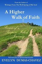 A Higher Walk of Faith