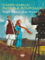 Tears of an Afghan Warlord - Tears of an Afghan Warlord
