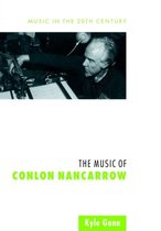 The Music Of Conlon Nancarrow