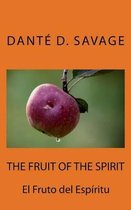 The Fruit of the Spirit // El Fruto del Esp ritu