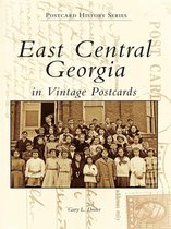 Postcard History - East Central Georgia in Vintage Postcards