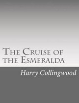 The Cruise of the Esmeralda